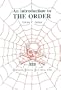 AN INTRODUCTION TO THE ORDER