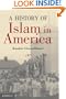 A History of Islam in America: From the New World to the New World Order
