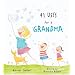 41 Uses for a Grandma