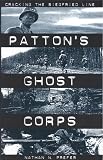 Patton s Ghost Corps: Cracking the Siegfried Line