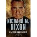 Richard M. Nixon: The American Presidents Series: The 37th President, 1969-1974