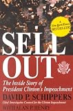 Sellout: The Inside Story of President Clintons Impeachment