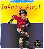 Safety first