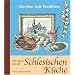 Das Beste aus der schlesischen K�che