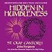 Hidden in Humbleness