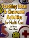 Delmar's Teaching Ideas and Classroom Activities for Health Care