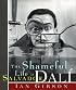 The Shameful Life of Salvador Dali