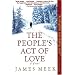The People's Act of Love: A Novel