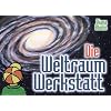 Die Weltraum-Werkstatt