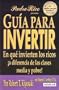 Guia para Invertir (Padre Rico)