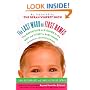 The Last Word on First Names: The Definitive A-Z Guide to the Best and Worst in Baby Names by America's Leading Experts