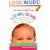 The Last Word on First Names: The Definitive A-Z Guide to the Best and Worst in Baby Names by America's Leading Experts