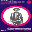 Texas Tenor: The Illinois Jacquet Story by  Illinois Jacquet 