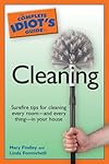 The Complete Idiot's Guide to Cleaning (Complete Idiot's Guide to)