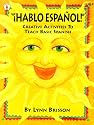 Hablo Espanol!: Creative Activites to Teach Basic Spanish (Kids' Stuff)