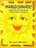 Hablo Espanol!: Creative Activites to Teach Basic Spanish (Kids' Stuff)