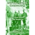 Men Who Matched the Mountains: The Forest Service in the Southwest