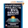 Solar Energy Projects for the Evil Genius