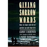 giving sorrow words how to cope with your grief and get on with your life
