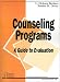 Book Counseling Programs: A Guide to Evaluation (Essential Tools for Educators series)