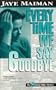 Every Time We Say Goodbye (Robin Miller Mystery, Number 7)