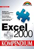 Produkt-Bild: Excel 2000 Kompendium. Tabellen und Diagramme gestalten und optimieren,