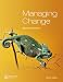 Managing Change: A Strategic Approach to Organisational Dynamics