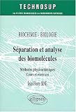 S�paration et analyse des biomol�cules : M�thodes physico-chimiques