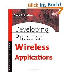 Developing Practical Wireless Applications.