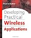 Developing Practical Wireless Applications