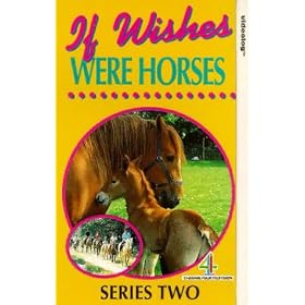 If Wishes Were Horses - Series 2 [VHS]