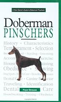 A New Owner's Guide to Doberman Pinschers