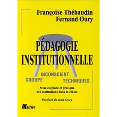 P�dagogie institutionnelle : mise en place et pratique des institutions dans la classe
