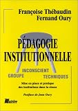 P�dagogie institutionnelle : mise en place et pratique des institutions dans la classe