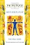 Principles of - Reflexology: The only introduction you'll ever need