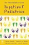 The Philadelphia Guide: Inpatient Pediatrics