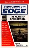 The Monster of Minnesota (News from the Edge, Book 1)