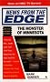 The Monster of Minnesota (News from the Edge)