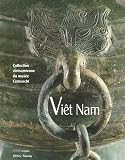 Viêt Nam : Collection vietnamienne du musée Cernuschi