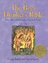The Beer Drinker's Bible: Lore, Trivia & History: Chapter & Verse