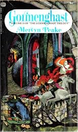 Gormenghast (Gormenghast Trilogy, 2)