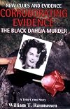 Corroborating Evidence: The Black Dahlia Murder
