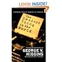 The Easiest Thing in the World: The Unpublished Fiction of George V. Higgins
