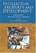 Intellectual Property and Development: Lessons from Recent Economic Research (World Bank Trade and Development Series)