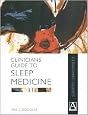 Clinicians' Guide to Sleep Medicine (Clinicians' Guides)