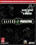 Aliens Vs. Predator 2: Prima's Official Strategy Guide