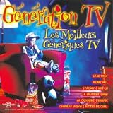 Génération Tv (Les Meilleurs Génériques Tv)