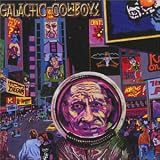 The Galactic Cowboys -  At the End of the Day