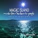 Magic Island: Music for Balearic People