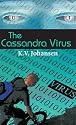 The Cassandra Virus